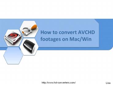 How to convert AVCHD files for editing or playback on devices?