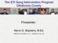 The ETI Gang Intervention Program Oklahoma County PowerPoint PPT Presentation
