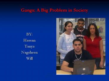 Gangs: A Big Problem in Society
