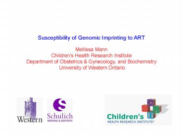 Susceptibility of Genomic Imprinting to ART