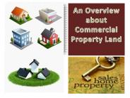 An OVerview About Commercial Land Property