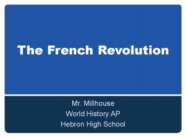 The French Revolution