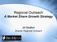 Regional Outreach A Market Share Growth Strategy PowerPoint PPT Presentation