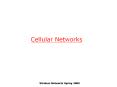 Cellular Networks PowerPoint PPT Presentation
