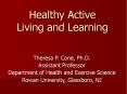 Healthy Active Living and Learning PowerPoint PPT Presentation