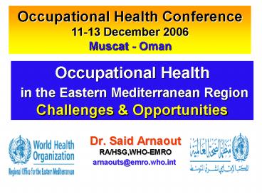 Occupational Health in the Eastern Mediterranean Region Challenges