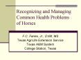 Recognizing and Managing Common Health Problems of Horses PowerPoint PPT Presentation