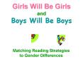 Girls Will Be Girls and Boys Will Be Boys PowerPoint PPT Presentation
