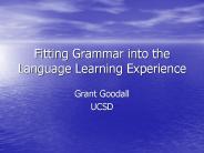 Fitting Grammar into the Language Learning Experience