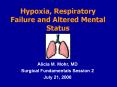 Hypoxia, Respiratory Failure and Altered Mental Status PowerPoint PPT Presentation