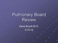 Pulmonary Board Review PowerPoint PPT Presentation