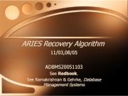 ARIES Recovery Algorithm PowerPoint PPT Presentation