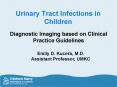 Urinary Tract Infections in Children PowerPoint PPT Presentation