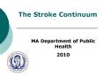 The Stroke Continuum PowerPoint PPT Presentation