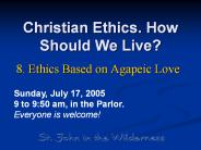 Christian Ethics. How Should We Live?