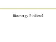 Bioenergy-Biodiesel