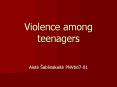 Violence among teenagers PowerPoint PPT Presentation