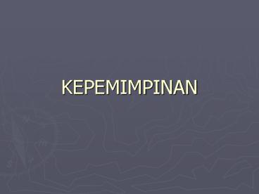 KEPEMIMPINAN