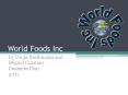 World Foods Inc PowerPoint PPT Presentation