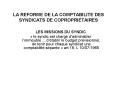 LA REFORME DE LA COMPTABILITE DES SYNDICATS DE COPROPRIETAIRES PowerPoint PPT Presentation