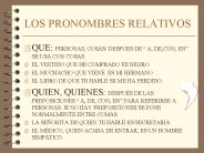 LOS PRONOMBRES RELATIVOS