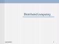 Distributed computing PowerPoint PPT Presentation