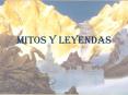 MITOS Y LEYENDAS PowerPoint PPT Presentation