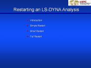 Restarting an LS-DYNA Analysis