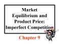 Market Equilibrium and Product Price: Imperfect Competition PowerPoint PPT Presentation