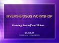 MYERS-BRIGGS WORKSHOP PowerPoint PPT Presentation