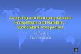 Analyzing and Managing Aquatic Ecosystems and Habitats, -  World Bank Perspective PowerPoint PPT Presentation