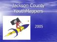 Jackson County YouthMappers PowerPoint PPT Presentation