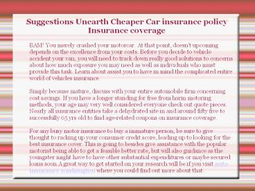 Suggestions Unearth Cheaper Car insurance policy Insurance coverage