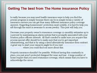 Getting The best from The Home insurance Policy