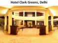 Hotel Clark Greens, New Delhi PowerPoint PPT Presentation