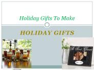 Holiday Gifts