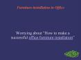 Worried about challenge of office installation PowerPoint PPT Presentation