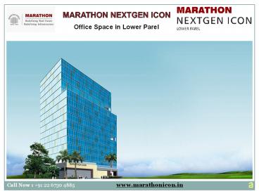Commercial Properties in Mumbai at Marathon NextGen Icon