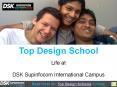 Top Design Schools - Life at DSK Supinfocom International Campus PowerPoint PPT Presentation