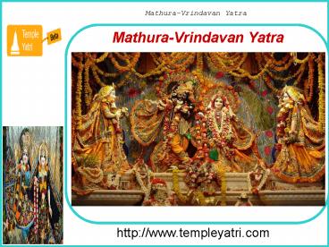 Mathura-Vrindavan Yatra India