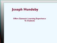 Joe Hundeby Offers Dynamic Learning Experience To Students