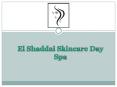 El Shaddai Skincare Day Spa PowerPoint PPT Presentation