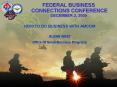 FEDERAL BUSINESS CONNECTIONS CONFERENCE DECEMBER 2, 2009 PowerPoint PPT Presentation