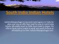 South India Indian Hotels PowerPoint PPT Presentation