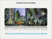 Unitech Fresco Kolkata