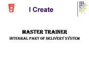 I Create Master Trainers