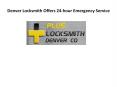 locksmith denver PowerPoint PPT Presentation
