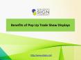 Pop Up Trade Show Displays help to promote better product visibility at a trade show PowerPoint PPT Presentation