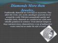 Diamond More Then Jewelery PowerPoint PPT Presentation