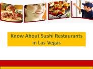 Know About Sushi Restaurants in Las Vegas